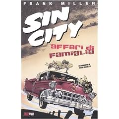 Affari di famiglia. Sin city: 5