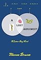 A Lost Argument: A Latter-Day Novel