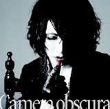 Camera obscure -カメラオブスキュラ- 【初回盤】