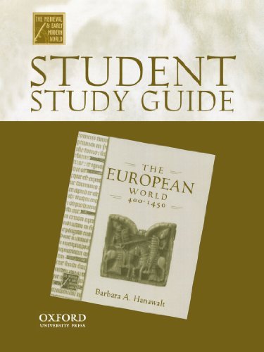 Student Study Guide to The European World, 400-1450 (Medieval & Early Modern World) by Hanawalt Barbara A. (2006-01-01) Paperback