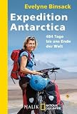 Expedition Antarctica: 484 Tage bis ans Ende der WeltAufgezeichnet von Markus Maeder - Evelyne Binsack