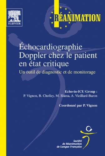 Échocardiographie Doppler chez le patient en état critique: Un outil de diagnostic et de monitorage (French Edition)