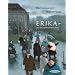 Erika: oder Der verborgene Sinn des Lebens