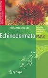 Echinodermata (Progress in Molecular and Subcellular Biology) (Progress in Molecular and Subcellular Biology / Marine Molecular Biotechnology)