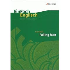 EinFach Englisch:  Unterrichtsmodelle - Don DeLillo: Falling Man