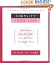 Simplify Your Life: 100 Ways to Slow Down and Enjoy the Things That Really Matter