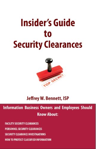 Insider's Guide to Security Clearances Image of Insider's Guide to Security Clearances
