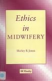 Ethics in midwifery