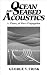 Ocean and Seabed Acoustics: A Theory of Wave Propagation