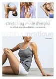 Stretching mode d emploi