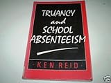Truancy and school absenteeism