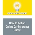 How To Get an Online Car Insurance Quote'
