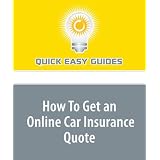 How To Get an Online Car Insurance Quote'