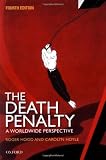 The Death Penalty: A Worldwide Perspective