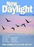 New Daylight: May-August 2010: Bible Readings for Your Walk with God