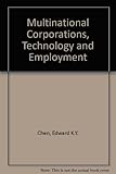 Multinational corporations, technology and employment