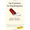 Understand FDA regulation of drugs, devices, and supplements