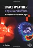 Space Weather (Springer Praxis Books / Environmental Sciences)