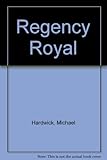 Regency royal