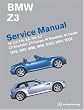 BMW Z3: Service Manual : 1.9, 2.3, 2.5i, 2.8, 3.0i, 3.2, Z3 Roadster, Z3 Coupe, M Roadster, M Coupe 1996, 1997, 1998, 1999, 2000, 2001, 2002