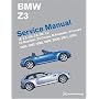 BMW Z3 Service Manual: 1996-2002: Including Z3 Coupe, M Coupe, M Roadster: Covers 1.9, 2.3, 2.5i, 2.8, 3.0i and 3.2 Engines