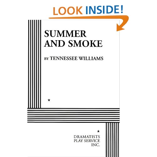 Summer and Smoke.