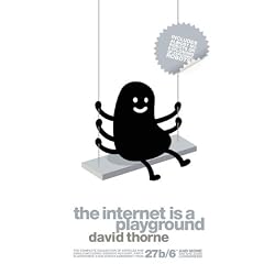 The Internet is a Playground