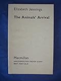 The animals' arrival