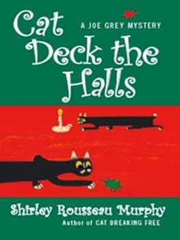 cat deck the halls (joe grey mysteries) - shirley rousseau murphy cat deck the halls (joe grey mysteries) - shirley rousseau murphy