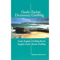 Gaelic Dictionary: Gaelic-English/English-Gaelic