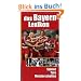 Das Bayern-Lexikon: Spieler, Tore, Meisterschaften