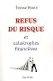 Pour une �thique financi�re et catastrophes financi�res