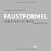 Faustformel Gebäudetechnik: für Architekten