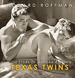 Texas Twins: The Story of Morgan & Nash