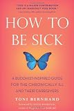 How to Be Sick