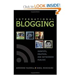 International Blogging: Identity, Politics and Networked Publics (Digital Formations)