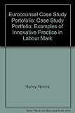 Eurocounsel : case study portfolio : examples of innovative practice in labour market counselling
