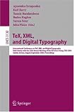 TeX, XML, and Digital Typography: International Conference on TEX, XML, and Digital Typography, Held Jointly with the 25th Annual Meeting of the TEX User ... (Lecture Notes in Computer Science)