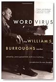 Word Virus: The William S. Burroughs Reader (Burroughs, William S.)