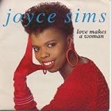 LOVE MAKES A WOMAN 7 INCH (7" VINYL 45) UK LONDON 1988