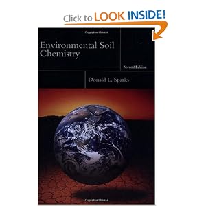 Environmental Soil Chemistry, Second Edition by Donald L. Sparks