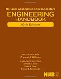 National Association of Broadcasters Engineering Handbook: NAB Engineering Handbook