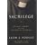 Sacrilege: Sexual Abuse in the Catholic Church
