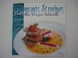 Restaurants & Recipes of the Virgin Islands, Volume 1 (Restaurants & Recipes of the Virgin Islands, Volume 1)