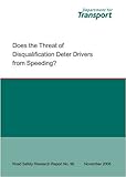 Does the threat of disqualification deter drivers from speeding?