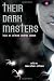 Their Dark Masters: Tales of Extreme Vampire Horror