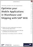 Optimize your Mobile Applications in Warehouse and Shipping with SAP WM