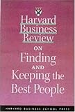 Harvard Business Review on Finding & Keeping the Best People