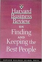 Harvard Business Review on Finding & Keeping the Best People