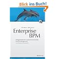 Enterprise BPM: Erfolgsrezepte f�r unternehmensweites Prozessmanagement
